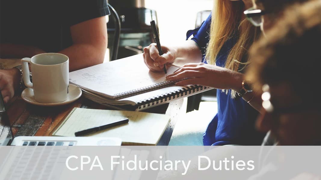 CPA: Fiduciary Duties