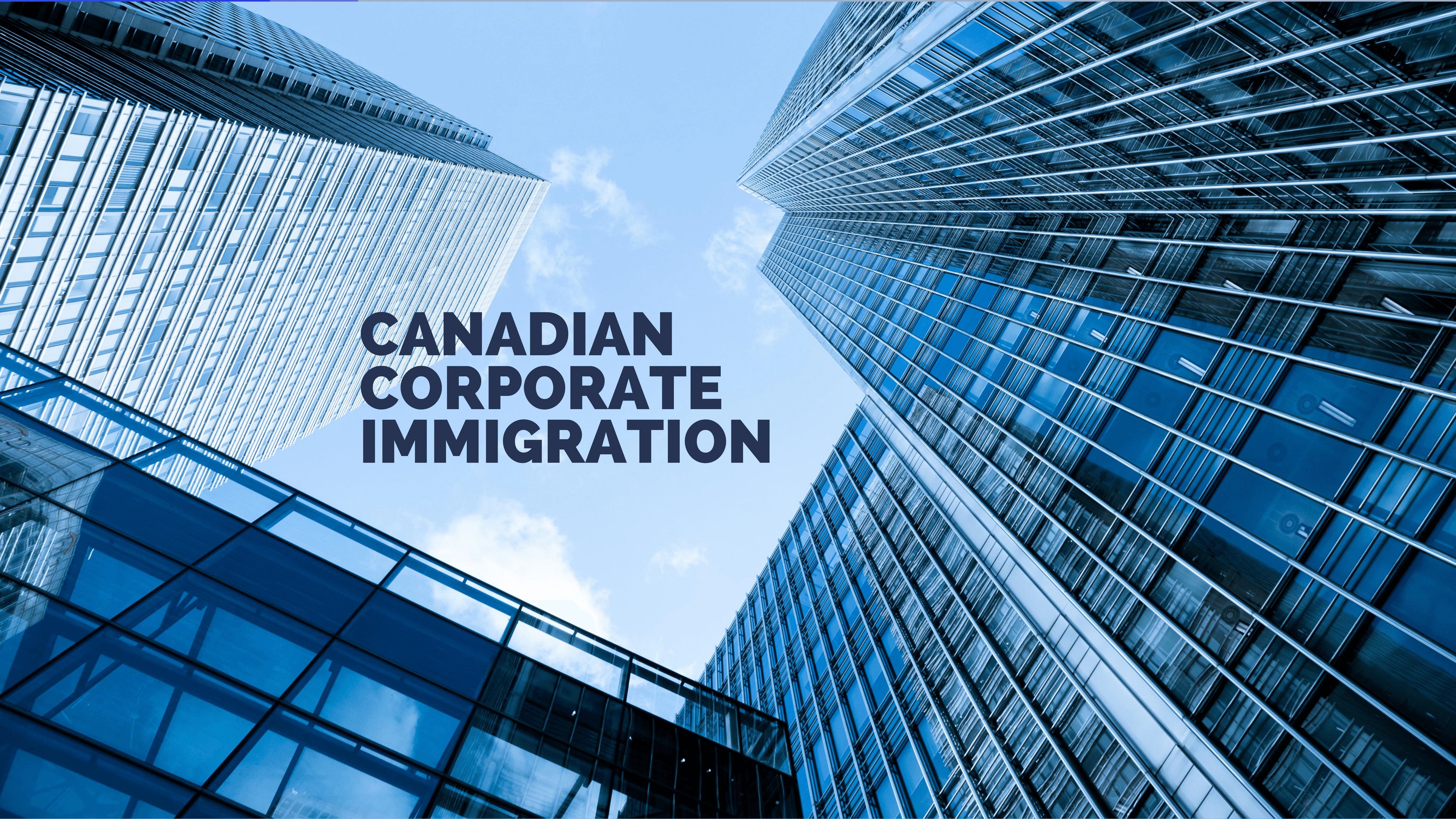 Canadian Corporate Immigration